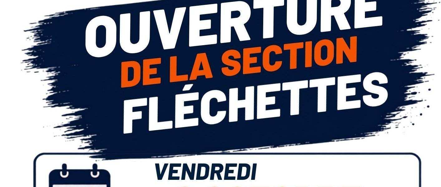Ouverture de la section Fléchettes